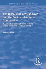 The Dissolution of Yugoslavia and the Badinter Arbitration Commission af Steve Terrett