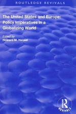 The United States and Europe: Policy Imperatives in a Globalizing World