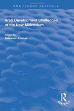 Arab Development Challenges of the New Millennium af Belkacem Laabas