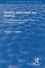 Ethnicity, Nationalism and Violence af Christian P. Scherrer