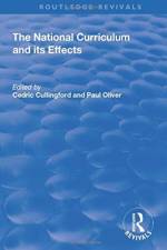 The National Curriculum and its Effects af Cedric Cullingford