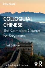 Colloquial Chinese af Qian (The Open University Kan