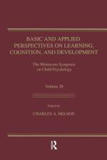 Basic and Applied Perspectives on Learning, Cognition, and Development