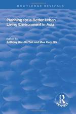 Planning for a Better Urban Living Environment in Asia af Anthony Gar-On Yeh