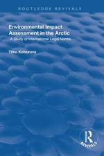 Environmental Impact Assessment (EIA) in the Arctic af Timo Koivurova