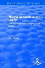 Making Decisions about People af Alex Dennis