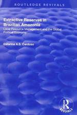 Extractive Reserves in Brazilian Amazonia af Catarina A.S. Cardoso