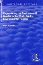 Engendering the Environment? Gender in the World Bank's Environmental Policies af Priya A. Kurian