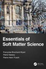 Essentials of Soft Matter Science af Francoise (Institut Curie Brochard-Wyart
