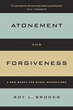 Atonement and Forgiveness af Roy L. Brooks