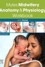 Myles Midwifery Anatomy & Physiology Workbook af Jean (Professor (Maternal Rankin