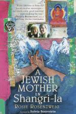 Jewish Mother in Shangri-La af Rosie Rosenzweig