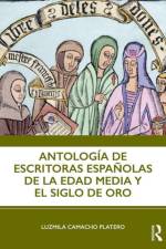 Antologia de escritoras espanolas de la Edad Media y el Siglo de Oro af Luzmila Camacho Platero