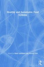 Healthy and Sustainable Food Systems