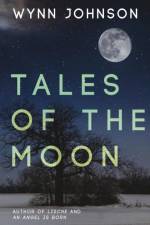 Tales of the Moon af Wynn Johnson