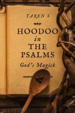 Hoodoo in the Psalms af Taren S