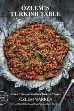 Ozlem's Turkish Table af Ozlem Warren