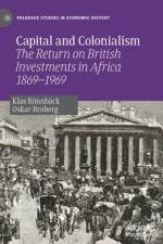 Capital and Colonialism af Klas Ronnback