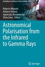Astronomical Polarisation from the Infrared to Gamma Rays