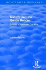 Routledge Revivals: Gulliver and the Gentle Reader (1991) af C J Rawson