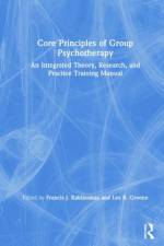 Core Principles of Group Psychotherapy