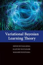 Variational Bayesian Learning Theory af Shinichi (Technische Universitat Berlin) Nakajima