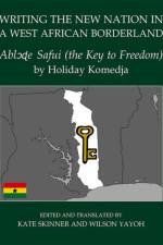 Writing the New Nation in a West African Borderland