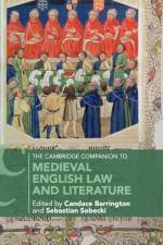 The Cambridge Companion to Medieval English Law and Literature