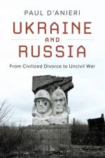 Ukraine and Russia af Paul (University of California D'Anieri