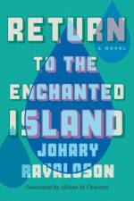 Return to the Enchanted Island af Johary Ravaloson