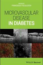 Microvascular Disease in Diabetes af F Tecilazich