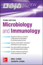 Deja Review: Microbiology and Immunology, Third Edition af Eric Chen