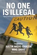 No One Is Illegal af Justin Akers Chacon