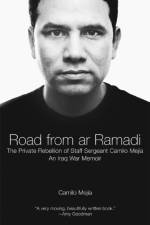 The Road From Ar-ramadi af Camilo Mejia