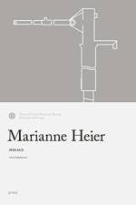 Marianne Heier: Mirage