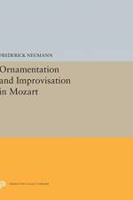 Ornamentation and Improvisation in Mozart af Frederick Neumann