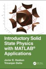 Introductory Solid State Physics with MATLAB Applications af Javier E. Hasbun