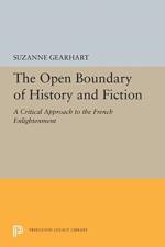The Open Boundary of History and Fiction af Suzanne Gearhart