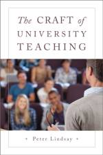 The Craft of University Teaching af Peter Lindsay