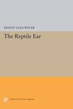 The Reptile Ear af Ernest Glen Wever