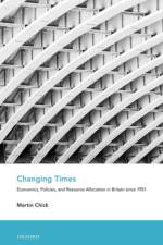 Changing Times af Martin (Professor of Economic History Chick