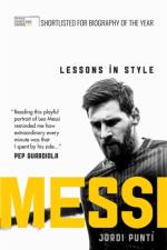 Messi: Lessons in Style af Jordi Punti