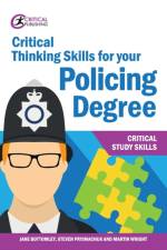 Critical Thinking Skills for your Policing Degree af Jane Bottomley