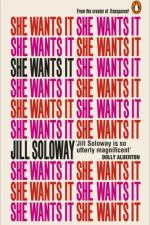 She Wants It af Jill Soloway