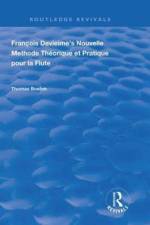 Francois Devienne's Nouvelle Methode Theorique et Pratique Pour la Flute