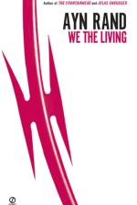We the Living (75th-Anniversary Edition) af Ayn Rand