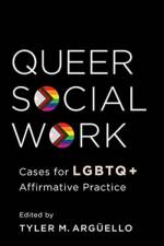Queer Social Work af Professor Tyler Arguello