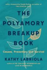 The Polyamory Breakup Book af Kathy Labriola