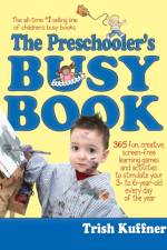The Preschooler's Busy Book af Trish Kuffner