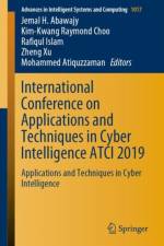 International Conference on Applications and Techniques in Cyber Intelligence ATCI 2019